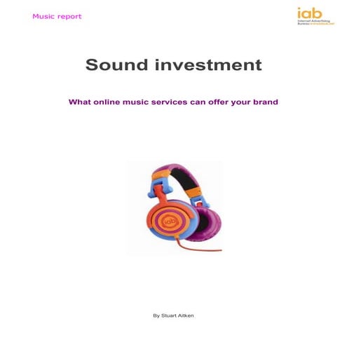 Sound Investment - IAB Music Report