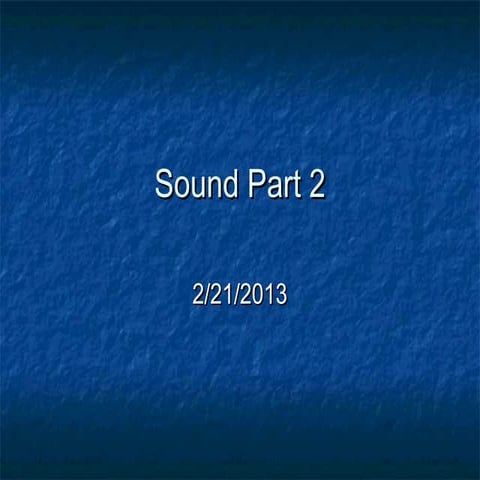 Sound part 2