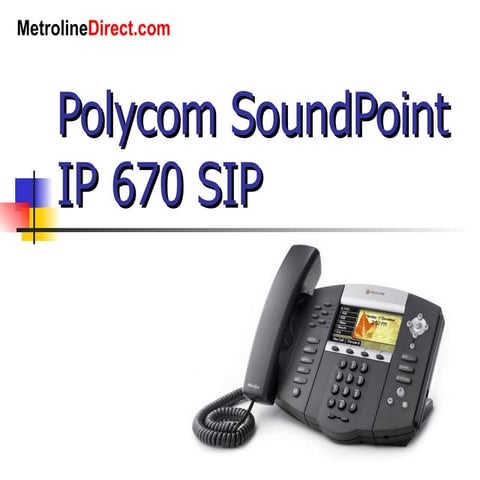 Polycom SoundPoint IP 670