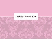 Sound research 
