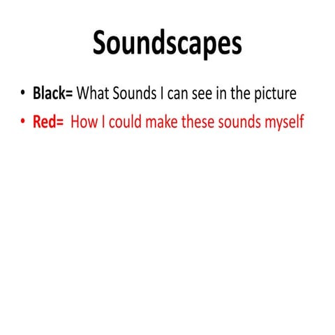 Soundscapes