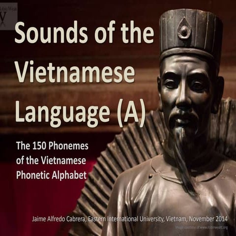 Sounds of the vietnamese language (a)