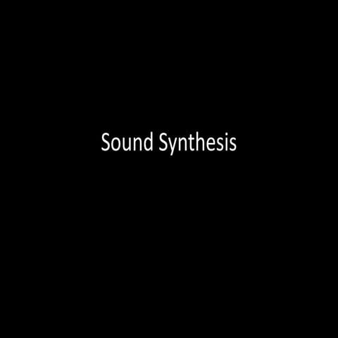 Sound synthesis