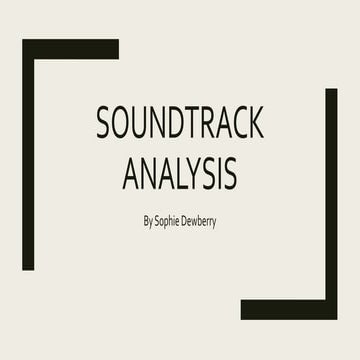 Analysis of Soundtrack | PPTX