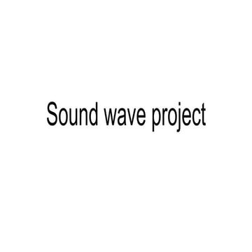Sound wave project (1)