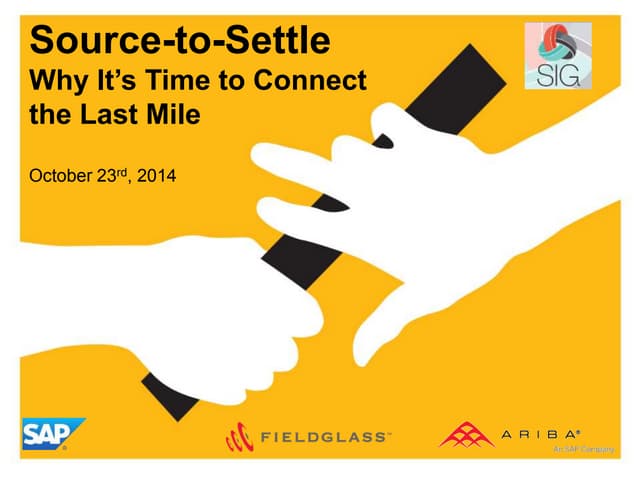 Source-To-Settle: Why It's Time to Connect the Last Mile