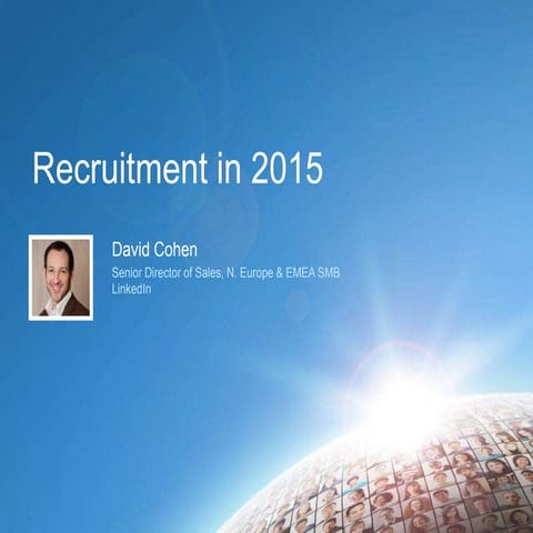 SourceIn London; Recruiting in 2015