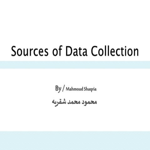 Sources of data cllection