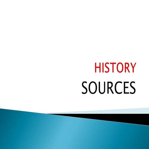 Sources in History | PPT