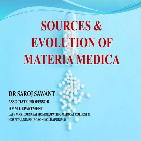 Sources & evolution of homoeopathic materia medica
