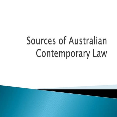 Sources of contemporary australian law 2