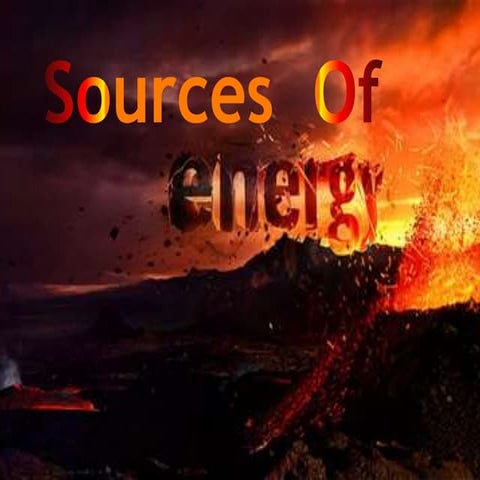 Sources of energy