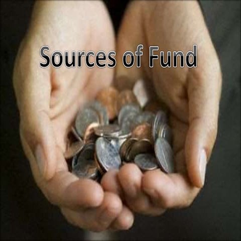 Sources of funds