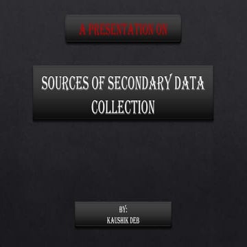 Sources of Secondary Data  Collection
