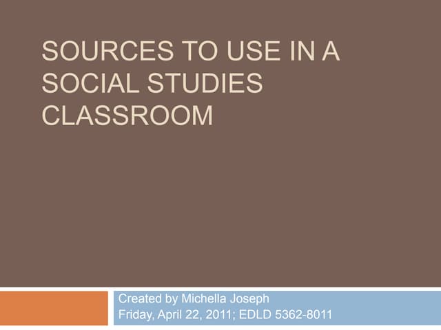 Sources to use in a social studies classroom