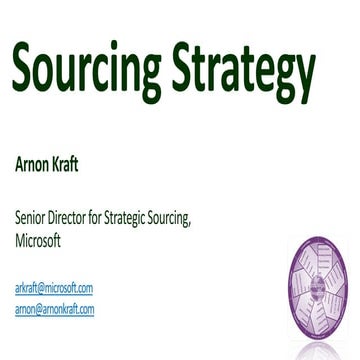 Sourcing Strategy   Kellogg MBA Operations Strategy - Spring 2015