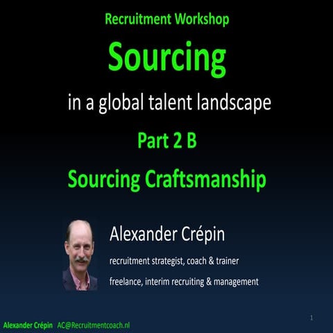 Sourcing talent a key recruiting differentiator Part 2 B Sourcing Craftsmanship