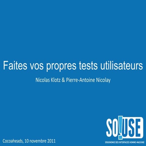 CocoaHeads Toulouse - so!use - Faites vos propres tests utilisateurs