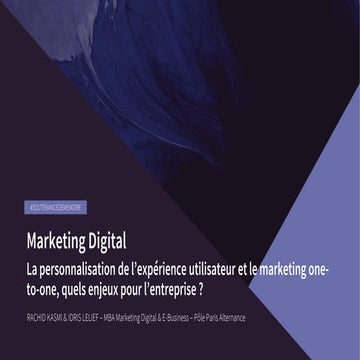 Personnalisation de l'expérience utilisateur & marketing one-to-one, quels en...