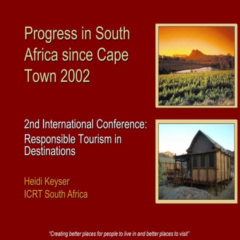 South Africa's progress on Responsible Tourism RTD2 Kerala 2008