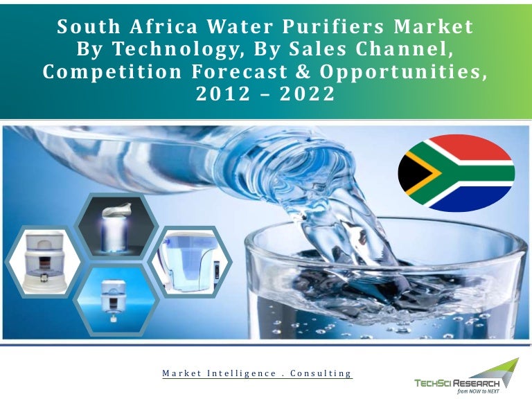 South Africa Water Purifiers Market Forecast and Opportunities, 2022
