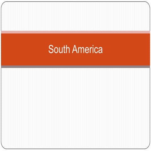 South America PowerPoint