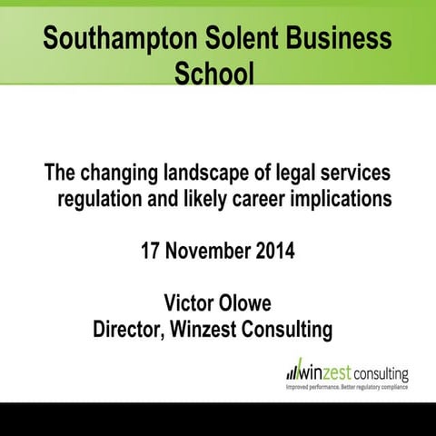 The changing landscape of legal services regulation and the likely career implications