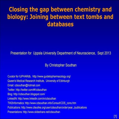 Closing the gap between chemistry and biology: Joining between text tombs and...
