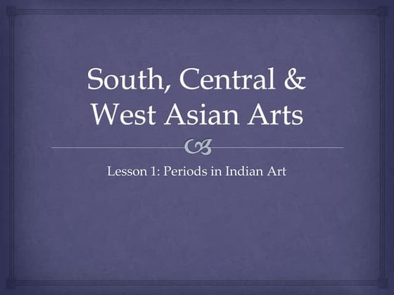 MAPEH 8 - ARTS Quarter 3 (South, Central, and West Asian Arts) | PPT