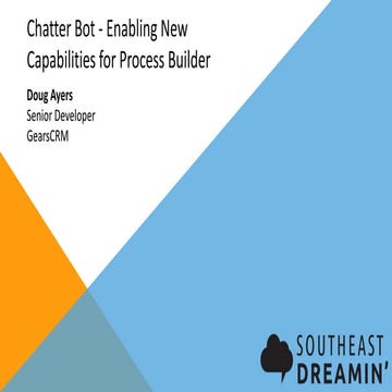 Chatter Bot - Enabling New Capabilities for Process Builder