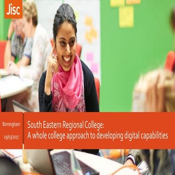South Eastern Regional College: a whole college approach to developing digita...