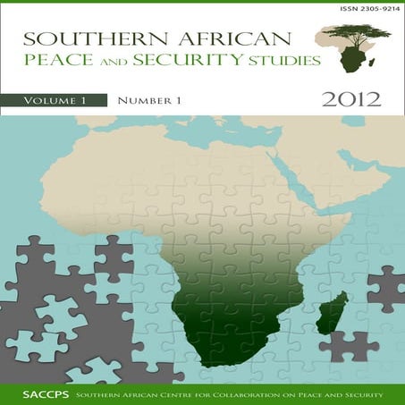 Southern African Peace and Security Studies Journal - Vol. 1 No. 1 - 2012