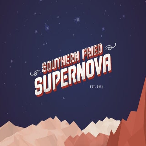 Overview of Southern Fried Supernova