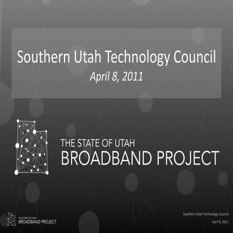 Southern Utah Tech Council Presentation 4/8/11
