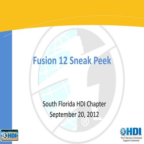 South Florida HDI Event Fusion 12 Sneak Peek September 20, 2012