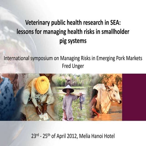Veterinary public health research in Southeast Asia:  lessons for managing he...