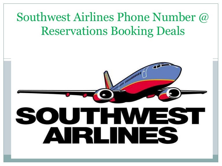 Southwest Airlines Phone Number 18882055428 Southwest Reservatio…