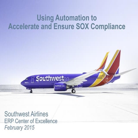 Southwest Airlines Uses Automation to Accelerate and Ensure SOX Compliance