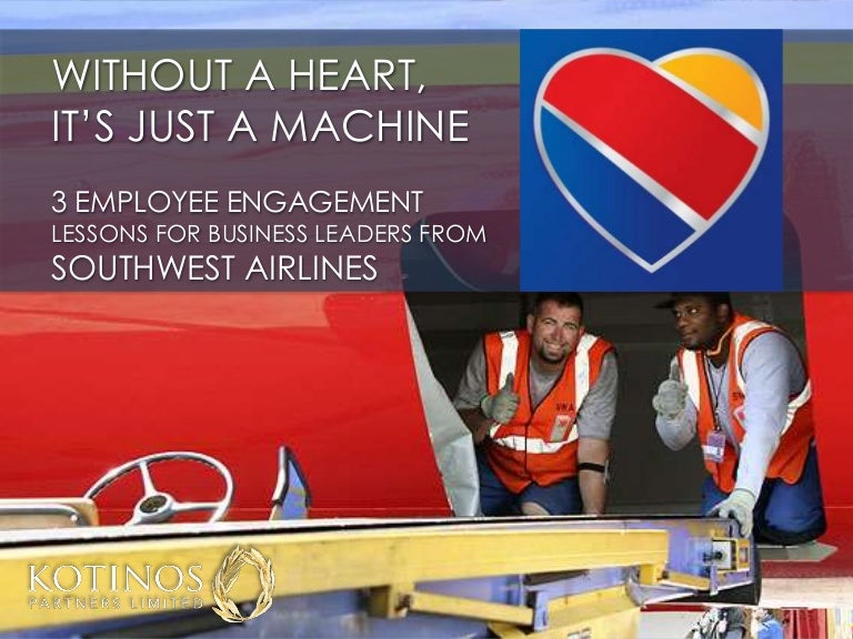 3 Employee Engagement Lessons for Business Leaders from Southwest Air…