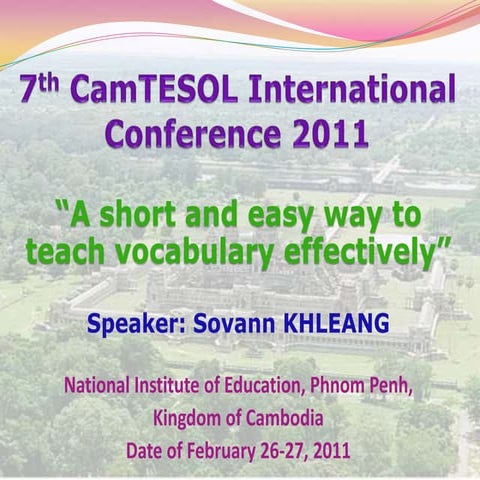 Sovann khleang cam tesol conference 2011