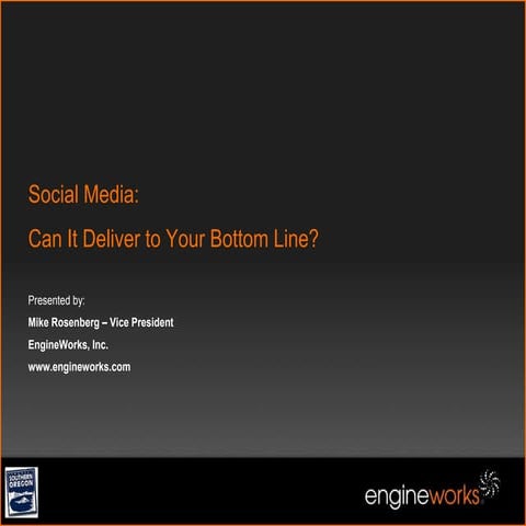 Social Media: Can It Deliver To Your Bottom Line