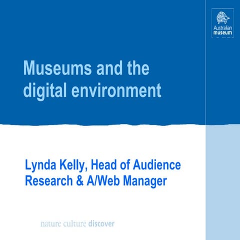 Museums and the digital environment