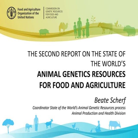 The Second Report on the State of the World’s Animal Genetics Resources for F...