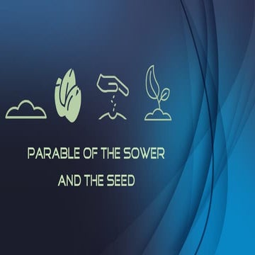 Sower and the Seed sermon