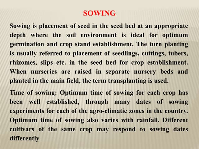 Sowing and methods