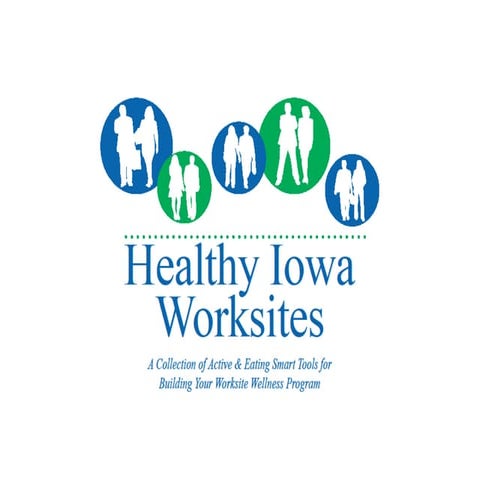 State of Wellenss: Healthy Iowa Worksites