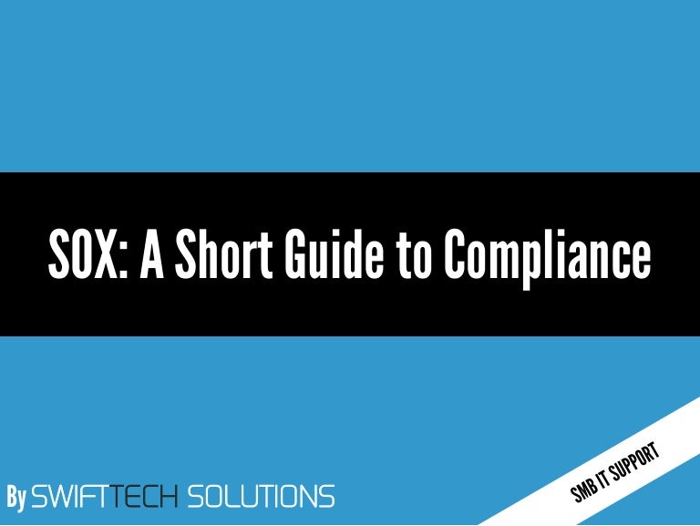 SOX A Short Guide to Compliance