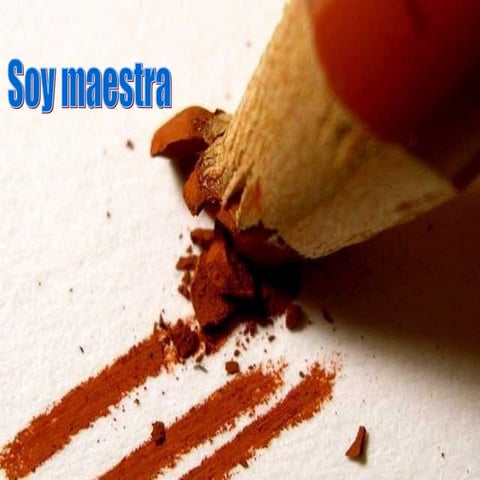 Soy Maestra