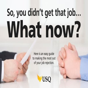 So, you didn’t get that job… What now?