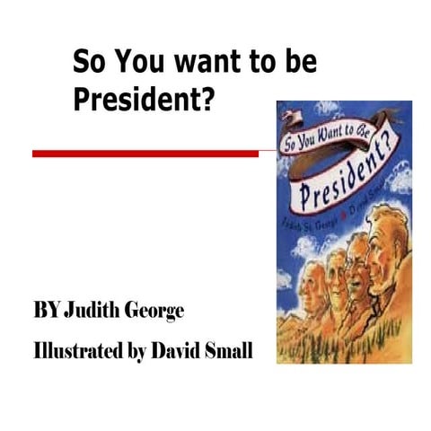 So you want to be president presentation